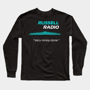 Very nicely done - George Russell F1 Radio Long Sleeve T-Shirt